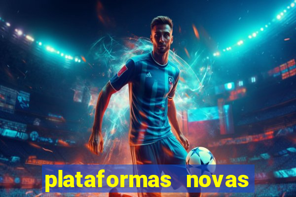 plataformas novas do jogo do tigrinho